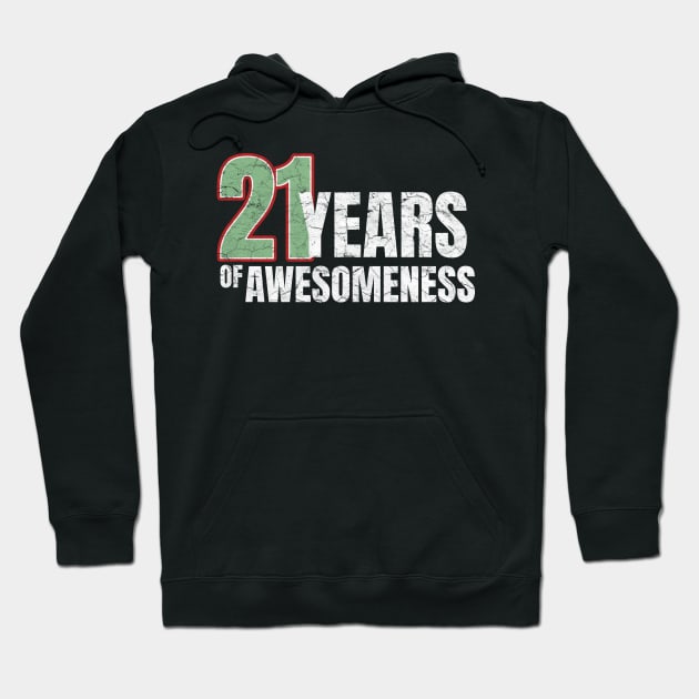 21st Birthday: 21 years of awesomeness Hoodie by PlusAdore